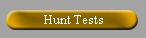Hunt Tests